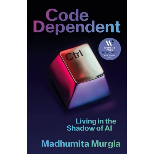 Madhumita Murgia - Code Dependent