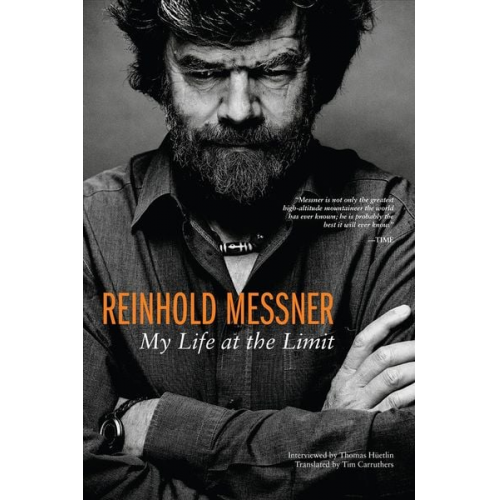 Reinhold Messner - Reinhold Messner