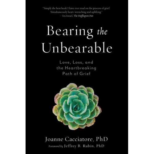 Jeffrey Rubin Joanne Cacciatore - Bearing the Unbearable