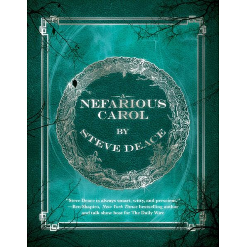 Steve Deace - A Nefarious Carol