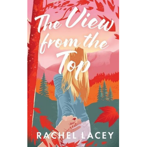 Rachel Lacey - The View from the Top