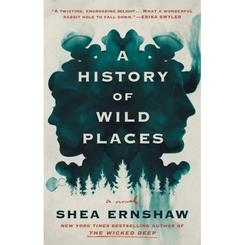 Shea Ernshaw - A History of Wild Places