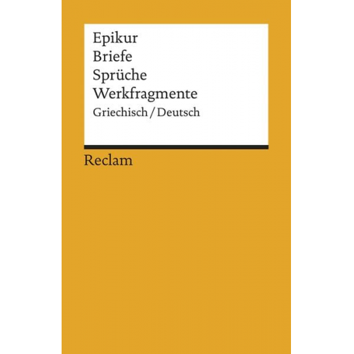 Epikur - Briefe, Sprüche, Werkfragmente