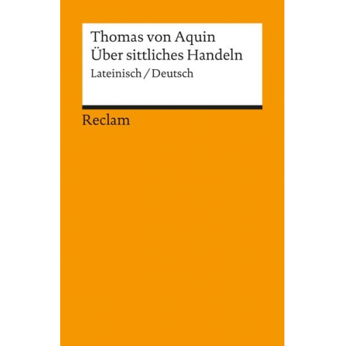 Thomas Aquin - Über sittliches Handeln