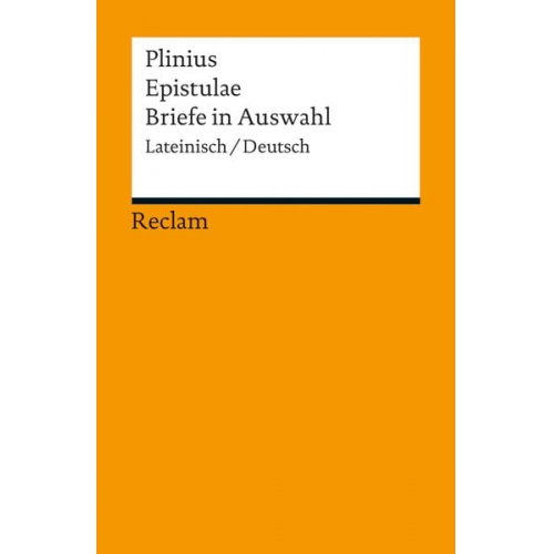 Plinius - Epistulae / Briefe in Auswahl