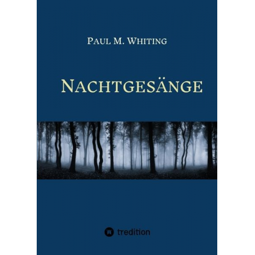 Paul M. Whiting - Nachtgesänge