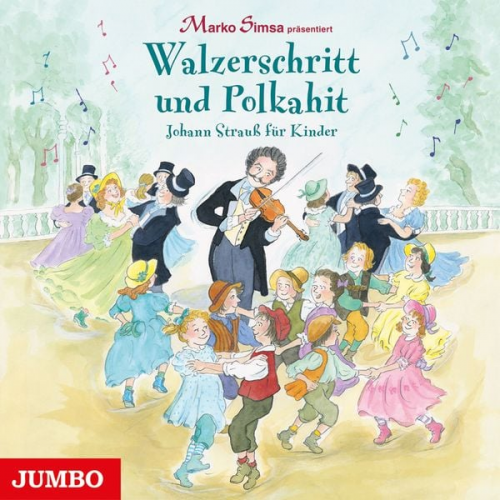 Simsa Marko - Walzerschritt und Polkahit. Johann Strauß für Kinder