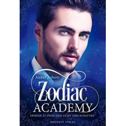 Amber Auburn - Zodiac Academy, Episode 22 - Zwischen Licht und Schatten