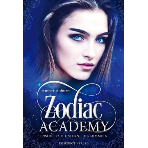 Amber Auburn - Zodiac Academy, Episode 23 - Die Sterne des Himmels