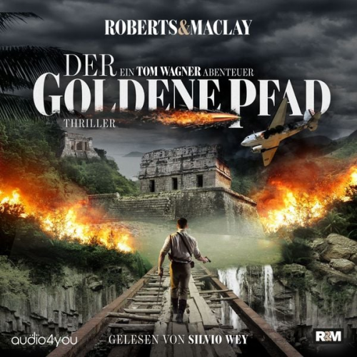 R.F. Maclay M.C. Roberts - Der goldene Pfad