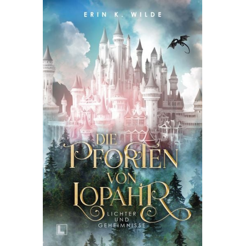 Erin K. Wilde - Die Pforten von Lopahr