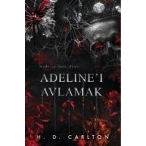 H. D. Carlton - Adelinei Avlamak Ciltli