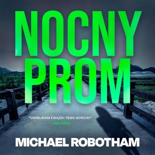 Michael Robotham - Nocny prom