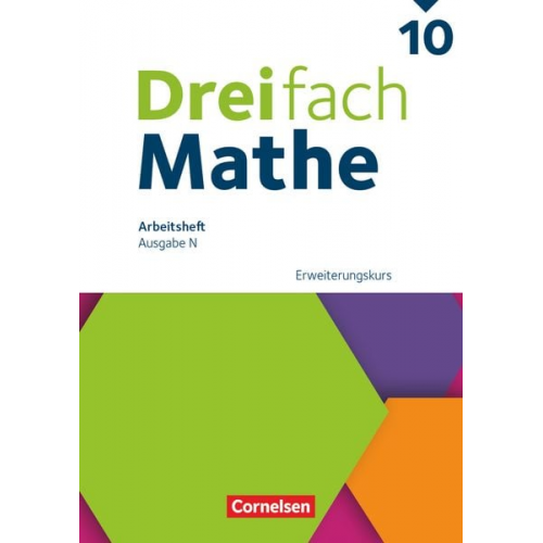 Dreifach Mathe 10. Schuljahr - Ausgabe N - Erweiterungskurs - Arbeitsheft mit Medien und Lösungen - Inkl. Erklärvideos und interaktiven Übungen