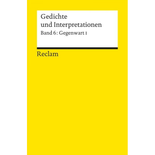 Walter Hinck - Gedichte und Interpretationen / Gegenwart I