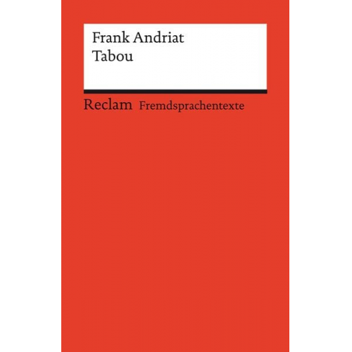 Frank Andriat - Tabou. Französischer Text mit deutschen Worterklärungen. Niveau B2 (GER)