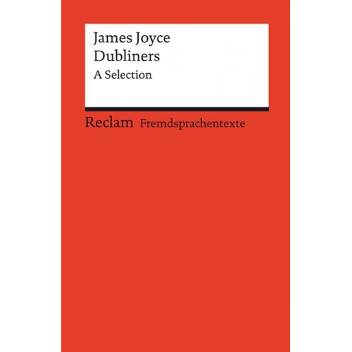 James Joyce - Dubliners. A Selection