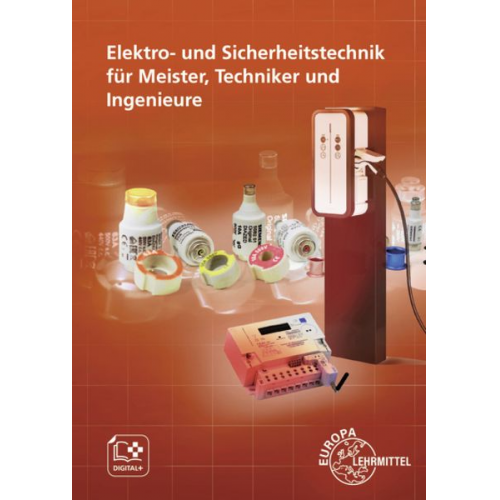 Matthias Link Thorsten Bauer Marc Hansmann Florian Kraft Florian Oebel - Elektro- und Sicherheitstechnik für Meister, Techniker und Ingenieure