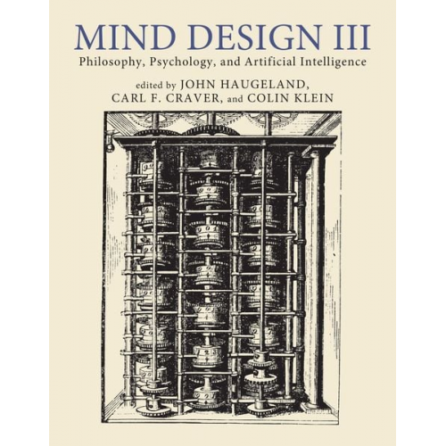 Carl F. Craver John Haugeland - Mind Design III