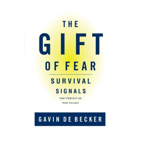 Gavin de Becker - The Gift of Fear