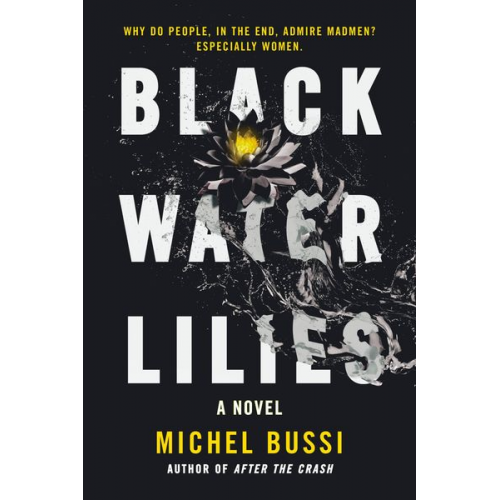 Michel Bussi - Black Water Lilies