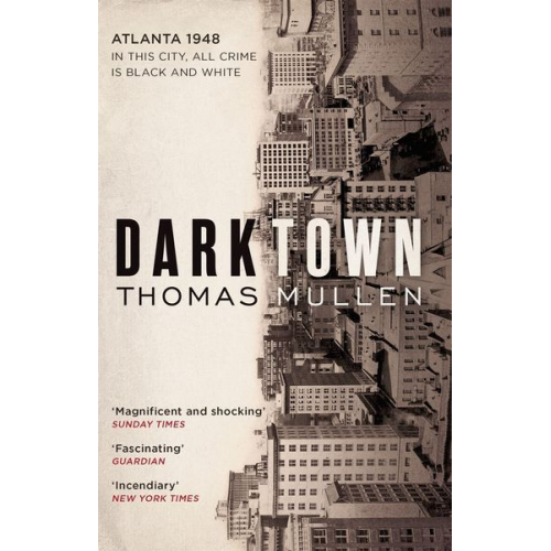 Thomas Mullen - Darktown