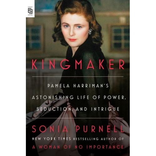 Sonia Purnell - Kingmaker