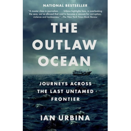 Ian Urbina - The Outlaw Ocean