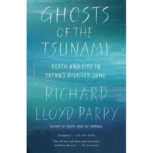 Richard Lloyd Parry - Ghosts of the Tsunami