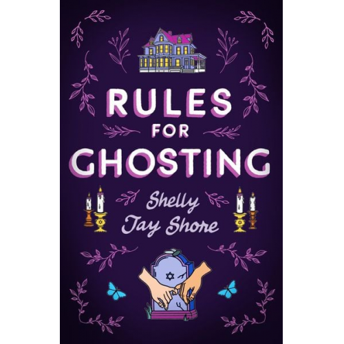 Shelly Jay Shore - Rules for Ghosting