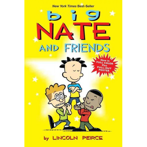 Lincoln Peirce - Big Nate and Friends