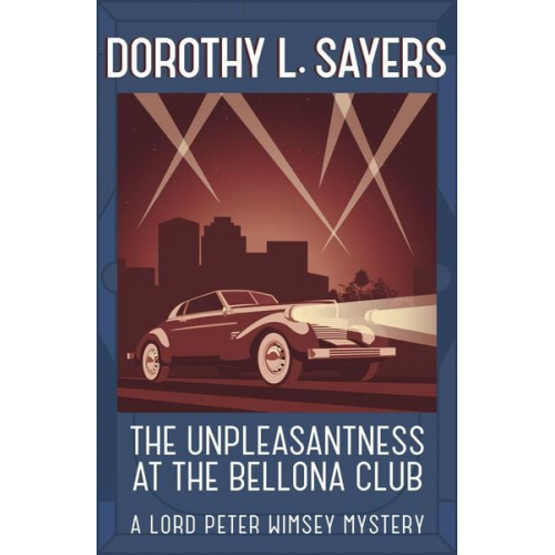 Dorothy L. Sayers - The Unpleasantness at the Bellona Club