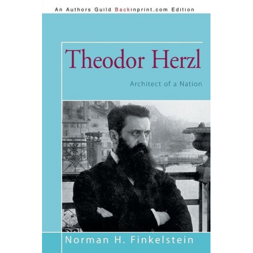 Norman H. Finkelstein - Theodor Herzl