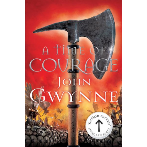 John Gwynne - A Time of Courage