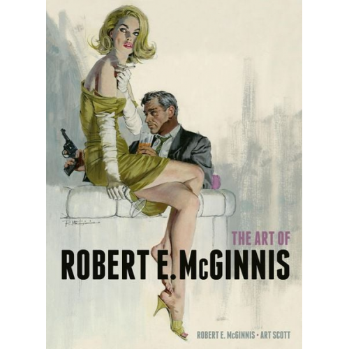 Art Scott Robert E. McGinnis - The Art of Robert E. McGinnis