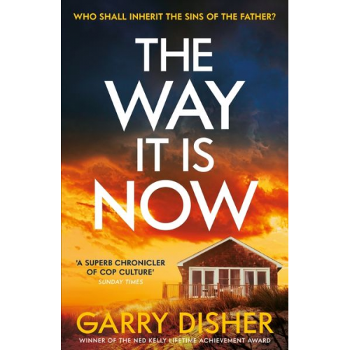 Garry Disher - The Way It Is Now