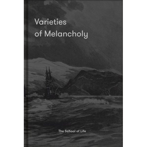 The School of Life - Varieties of Melancholy