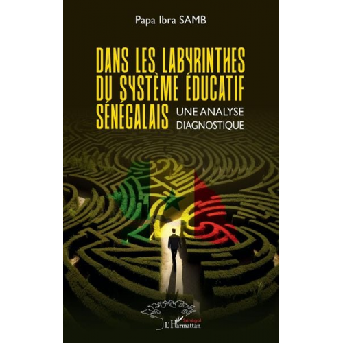 Papa Ibra Samb - Dans les labyrinthes du système éducatif sénégalais