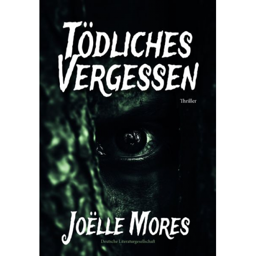 Joëlle Mores - Tödliches Vergessen