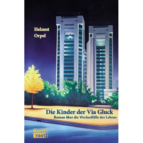 Helmut Orpel - Die Kinder der Via Gluck