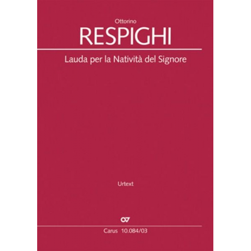 Ottorino Respighi - Lauda per la Natività del Signore (Klavierauszug)