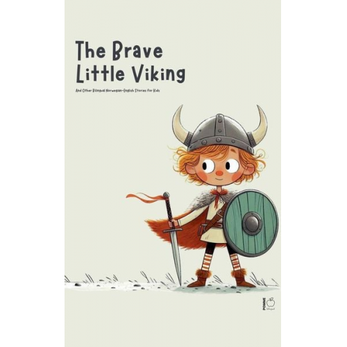 Pomme Bilingual - The Brave Little Viking And Other Bilingual Norwegian-English Stories for Kids