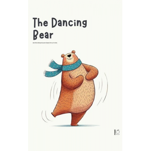 Pomme Bilingual - The Dancing Bear And Other Bilingual Swedish-English Stories for Kids