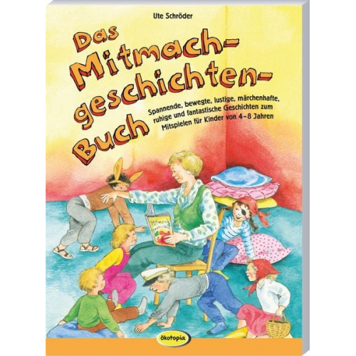 Ute Schröder - Das Mitmachgeschichten-Buch