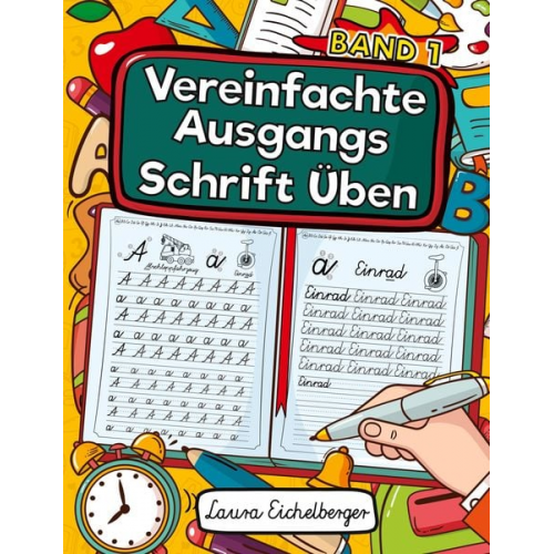 Laura Eichelberger - Vereinfachte Ausgangsschrift Üben