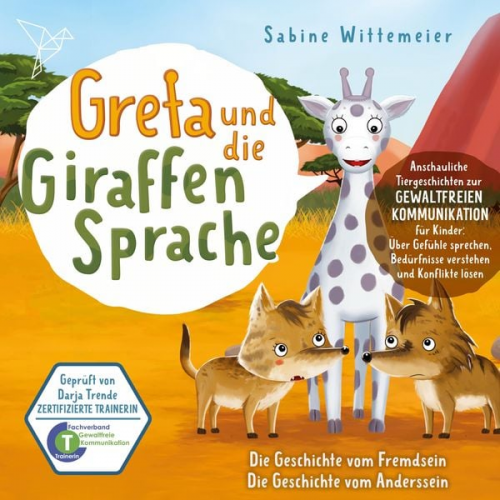 Sabine Wittemeier - Die Geschichte vom Fremdsein / Die Geschichte vom Anderssein