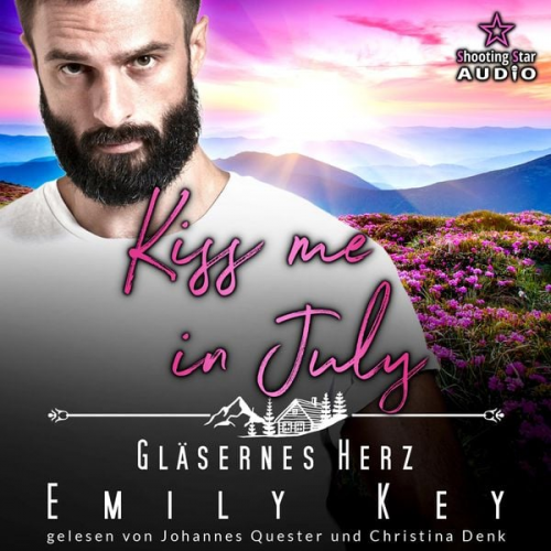 Emily Key - Kiss me in July: Gläsernes Herz