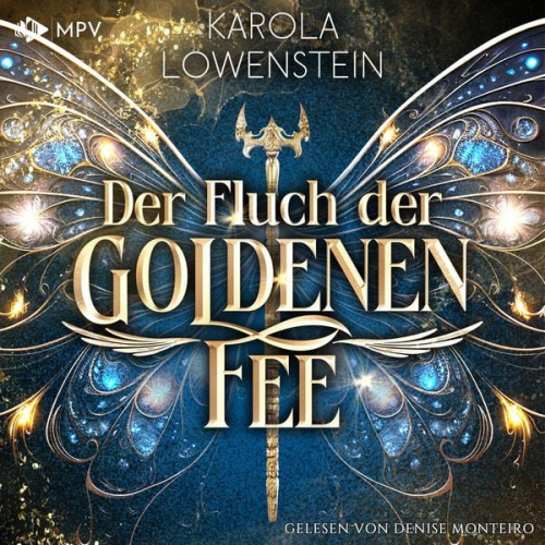 Karola Löwenstein - Der Fluch der Goldenen Fee