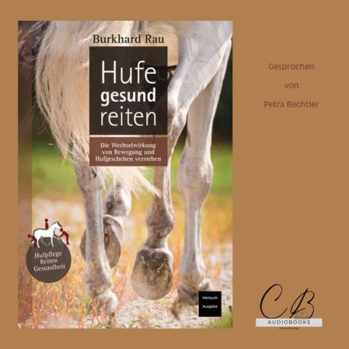 Burkhard Rau - Hufe gesund reiten