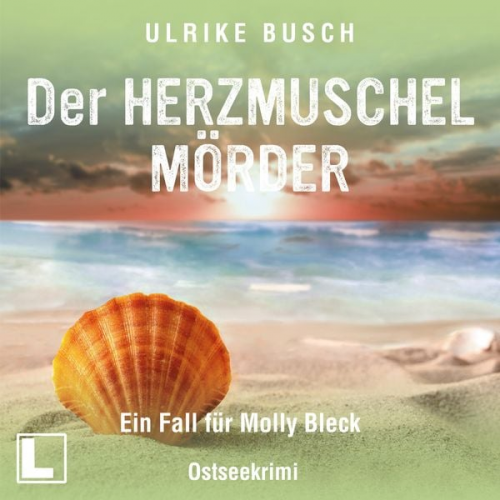 Ulrike Busch - Der Herzmuschelmörder